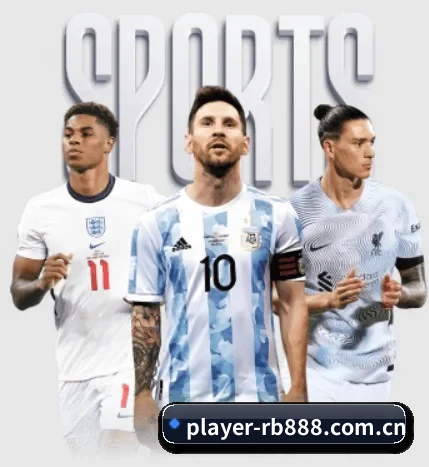 player-rb888.com.cn五大内容板块,覆盖赛事直播与实时比分 - rb88app